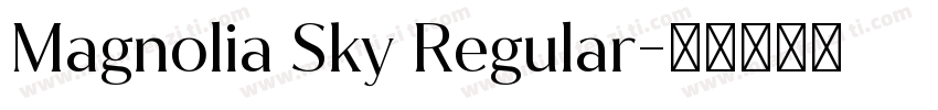 Magnolia Sky Regular字体转换